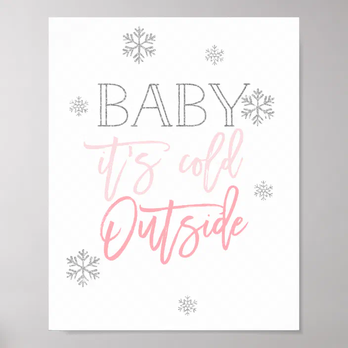 Baby It S Cold Outside Silver Glitter Pink Poster Zazzle Com