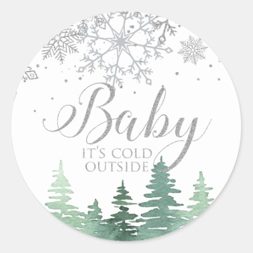 Baby Its Cold Outside snowflakes and trees Classic Round Sticker
