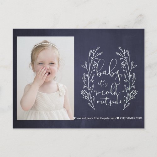 Baby Its Cold Outside Snowflakes Navy White Photo Postcard