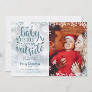 Baby Its Cold Outside Snowflakes Photo Christmas Holiday Card