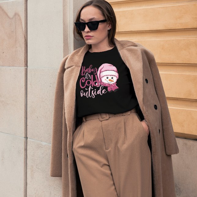 Baby Its Cold Outside Snowman Christmas pink T-Shirt (Creator Uploaded)