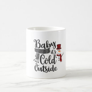 Baby Its Cold Outside Snowman Mug 