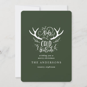 Baby it's cold outside stag Christmas Holiday Card