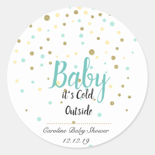 baby its cold outside stickers _ teal