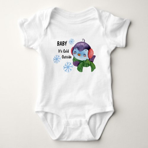 Baby Its Cold Outside T_Shirt Baby Bodysuit