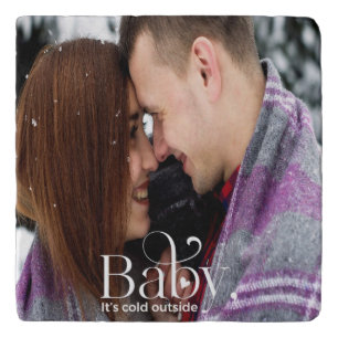 Baby It's Cold Outside Trivet
