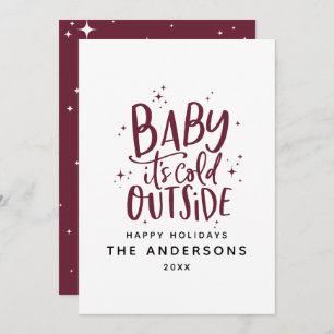 Baby its cold outside typography Christmas holiday Save The Date