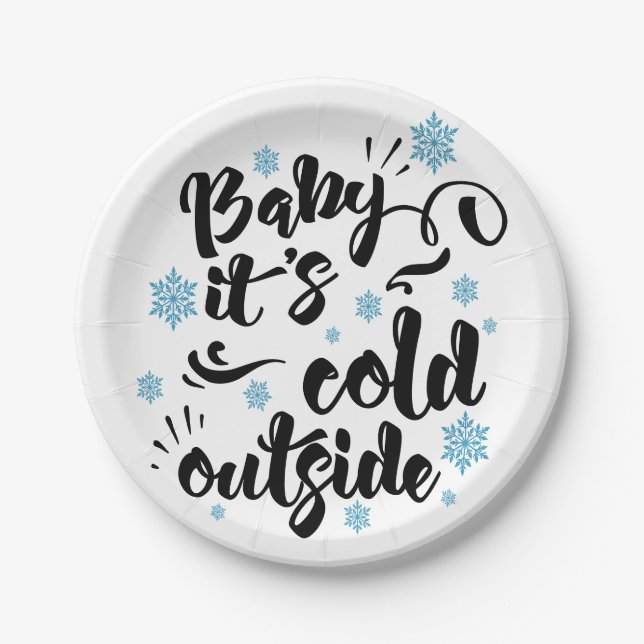 Baby its Cold Outside Typography Holiday Paper Plates (Front)