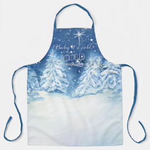Baby its Cold Outside Typography Winter Snowy Tree Apron
