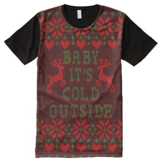 Baby it's cold outside Ugly Christmas Sweater All-Over-Print Shirt