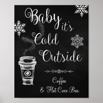 Baby It's Cold Outside Wedding Sign by SugSpc_Invitations at Zazzle