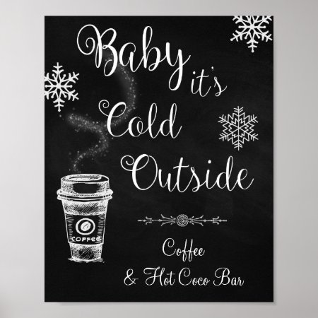 Baby It's Cold Outside Wedding Sign