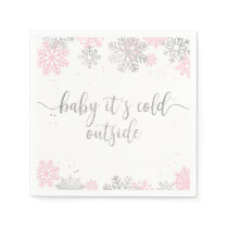 Baby Its Cold Outside Winter Snowflake Pink Silver Napkins