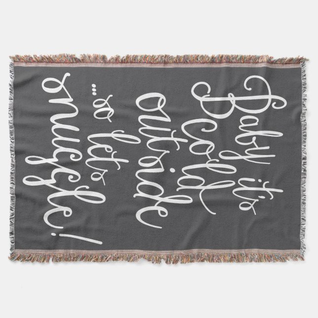 Baby It's Cold Outside Winter Throw Throw Blanket (Front)