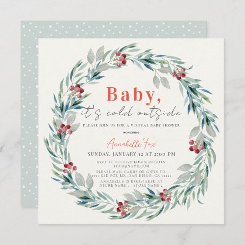 Baby Its Cold Outside Wreath Virtual Baby Shower  Invitation