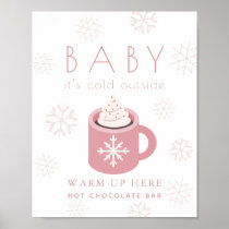 Baby It's Cold Pink Hot Chocolate Bar Sign