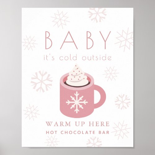 Baby Its Cold Pink Hot Chocolate Bar Sign