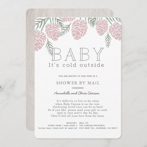 Baby Its Cold Pink Pine Cone Baby Shower by Mail Invitation