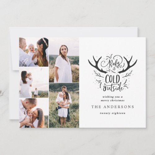 Baby its cold stag multi photo Christmas Holiday Card
