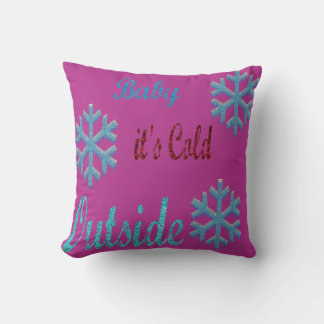 Baby its cold throw pillow