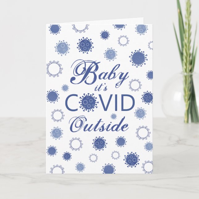 BABY ITS COVID OUTSIDE Funny Winter Holiday Card (Front)