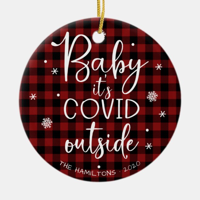 Baby It's Covid Outside Pandemic Funny Christmas Ceramic Ornament (Front)