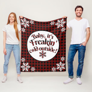 Baby It's Freakin Cold Outside Plaid Christmas Fleece Blanket