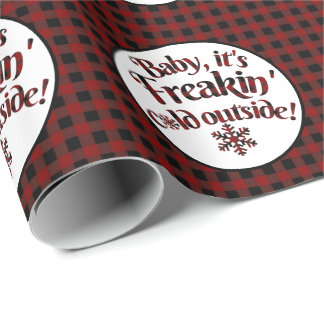 Baby It's Freakin Cold Outside Plaid Christmas Wrapping Paper