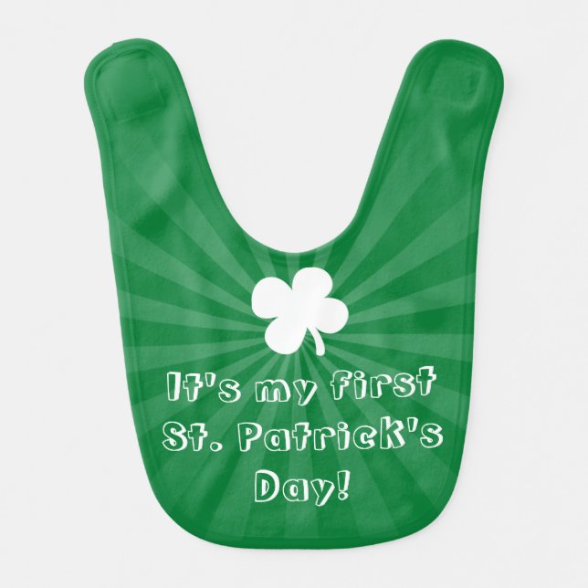 Baby It's My First Saint Patrick's Day Bib (Front)