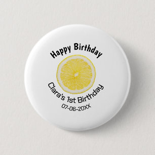 Baby kids 1st birthday lemon slice add name date m button