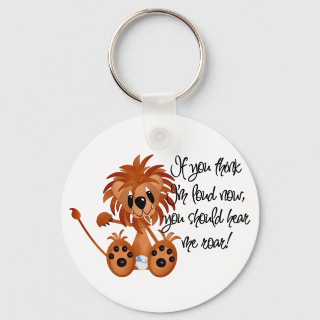 Baby Lion Hear Me Roar Tshirts and gifts Keychain (Front)