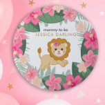Baby Lion Mommy to be button for baby shower<br><div class="desc">Cute baby lion with mommy to be and mom's name below.  Light and dark pink jungle flowers with jungle leaves and ferns decorate the outside.  Perfect for baby girl's Lion theme shower / jungle / safari.</div>
