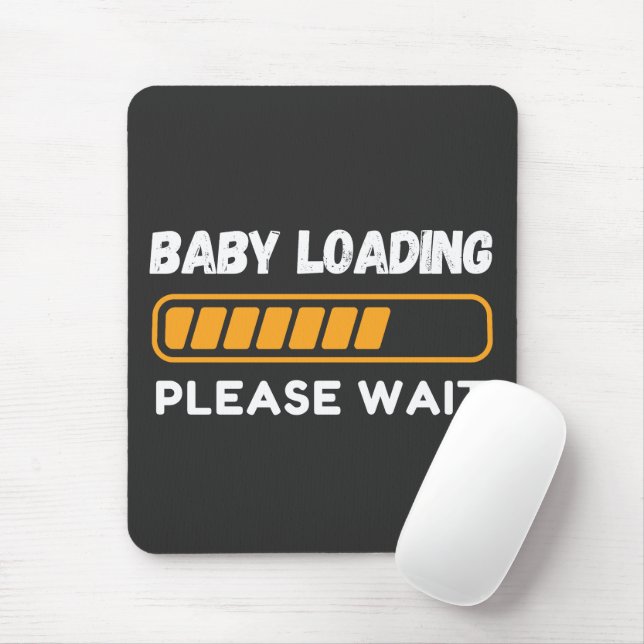 Baby Loading Funny Pregnancy Quote Mouse Pad (With Mouse)