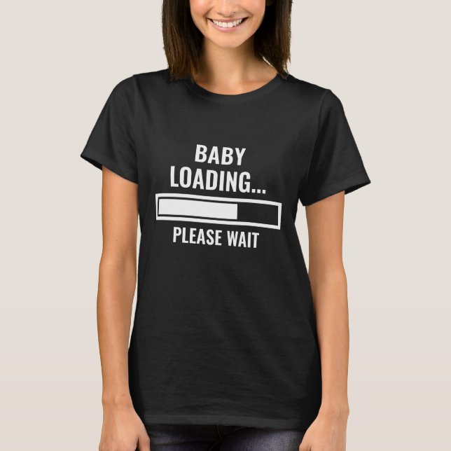 Baby Loading Maternity T-Shirt (Front)