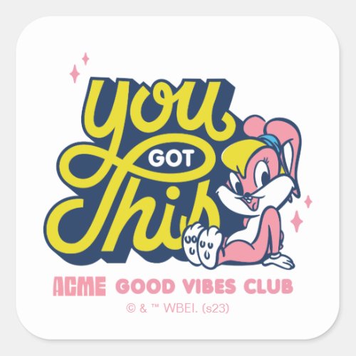Baby Lola Bunny _ You Got This Square Sticker