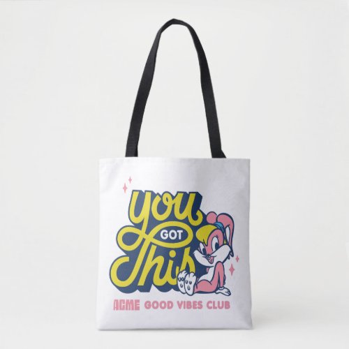 Baby Lola Bunny _ You Got This Tote Bag