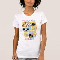 Baby LOONEY TUNES™ Characters | That's All Folks T-Shirt