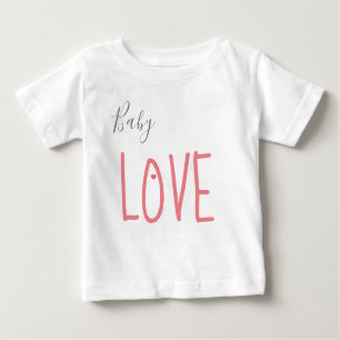 Baby Love Baby T-Shirt