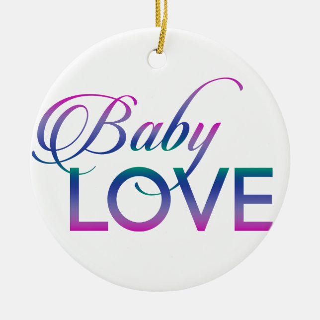 Baby Love Ceramic Ornament (Front)
