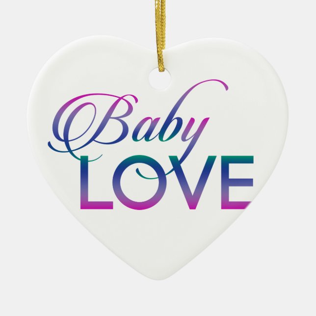 Baby Love Ceramic Ornament (Front)