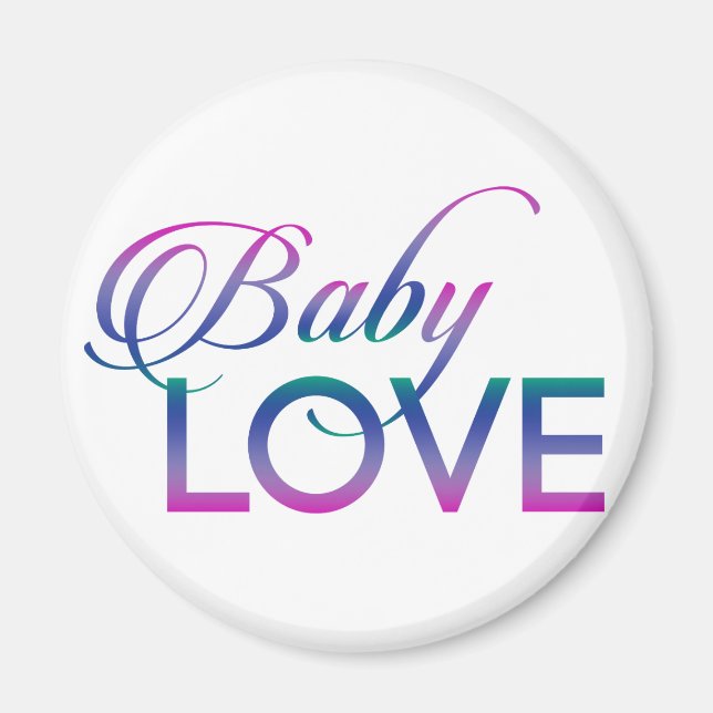 Baby Love Magnet (Front)