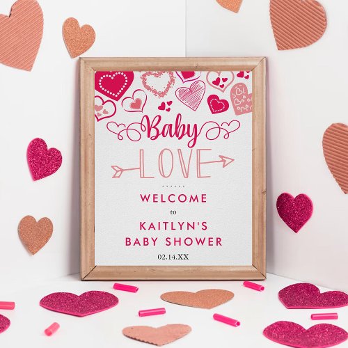 Baby Love Valentines Day Baby Shower Welcome Poster