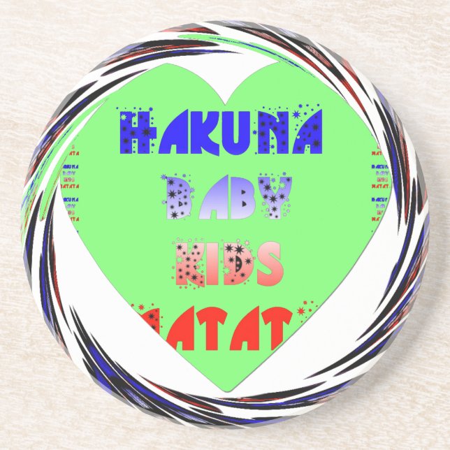 Baby Luminous Hearts Hakuna Matata Baby Kid Design Sandstone Coaster (Front)