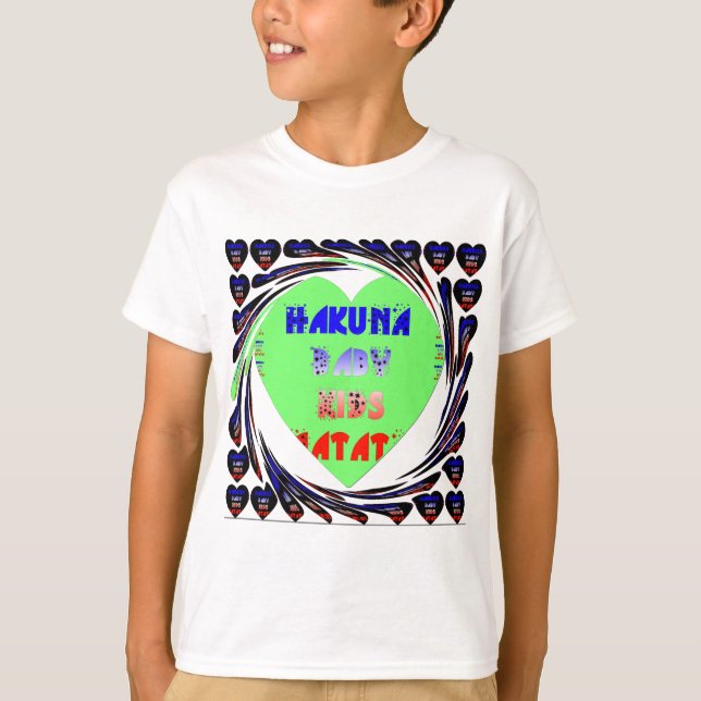 Baby Luminous Hearts Hakuna Matata Baby Kid Design T-Shirt (Front)