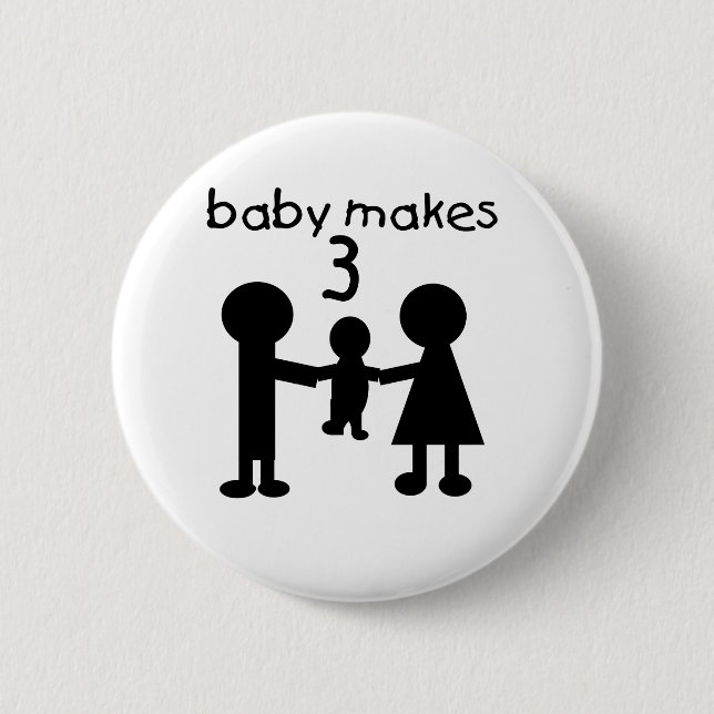 Baby Makes Three Button (Front)