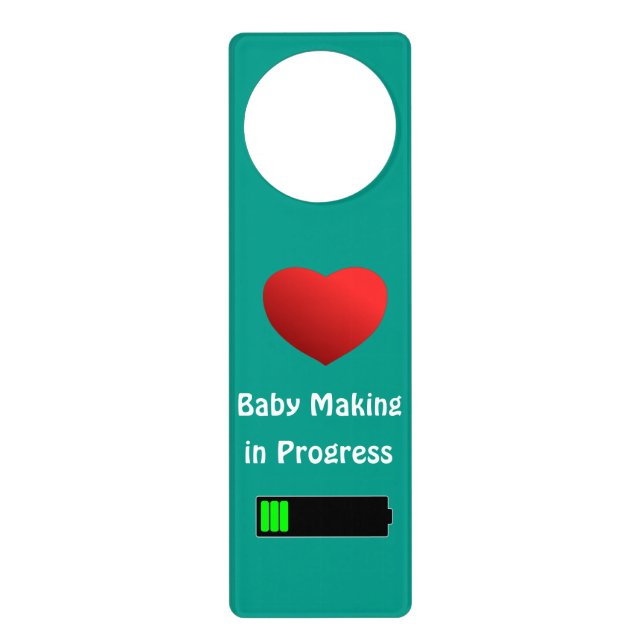 Baby Making in Progress Door Hanger (Front)