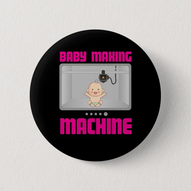 Baby Making Machine Pregnancy Reveal Button (Front)