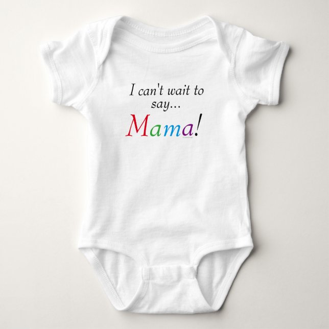 Baby Mama Saying Fun Infant Shirt (Front)