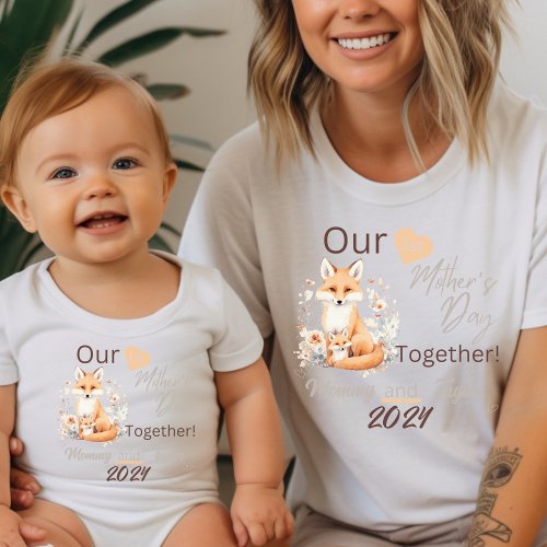 Baby Matching Fox Our First Mothers Day Together Baby Bodysuit