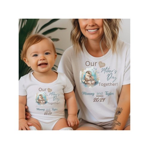 Baby Matching Otter Our First MothersDay Together Baby Bodysuit